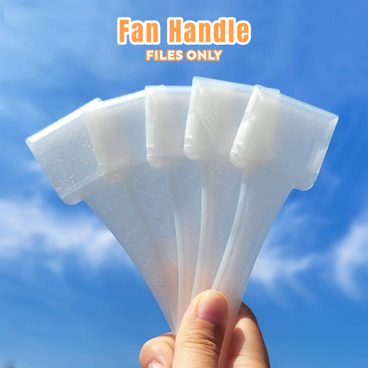 Fan Handle [FILES ONLY]