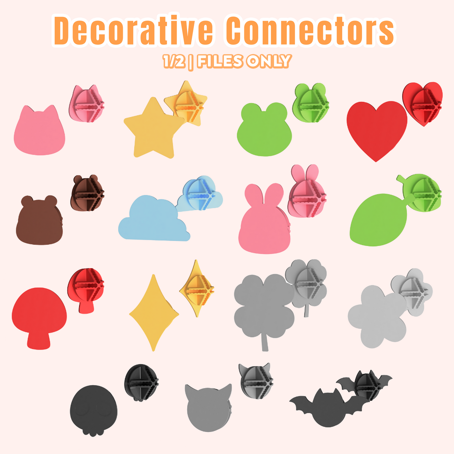 Decorative Connectors (1/2) [FILES ONLY]